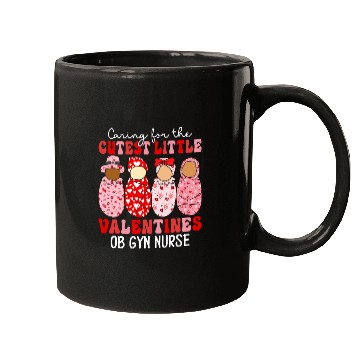 Discover Caring For The Cutest Valentines OB GYN nurses Valentines Day Mugs