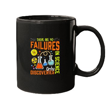 Discover There Are No Failures In Science Only Discoveries Science Mugs