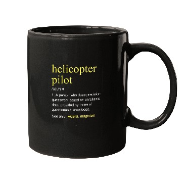 Discover Helicopter Pilot Definition Funny Cool Mugs