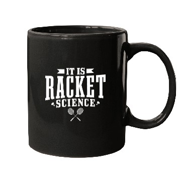 Discover Badminton It Is Racket Science Men Women Funny Mugs