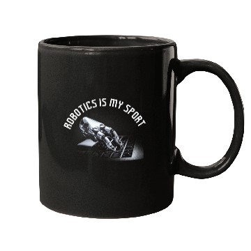 Discover Robot Artificial Intelligence Teacher Robotics is my sport Mugs