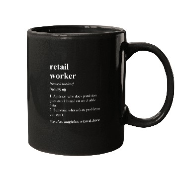 Discover Retail Worker Funny Dictionary Definition Mugs