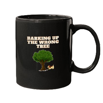 Discover Bark up the wrong tree funny dog lover Mugs