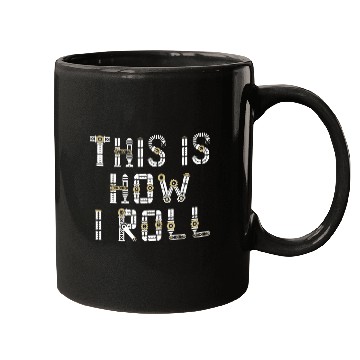 Discover This Is How I Roll Machine Gears Mechanical Engineer Mugs