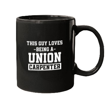 Discover Union Carpenter Union Carpentry Worker 40 Mugs
