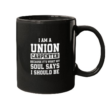 Discover Union Carpenter Union Carpentry Worker 27 Mugs