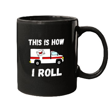 Discover This Is How I Roll Postman Postal Worker Rural Mail Delivery Mugs