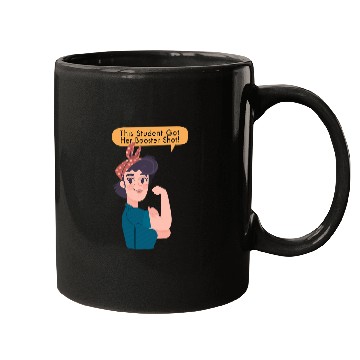 Discover Booster Shot Fully Vaccinated Rosie The Riveter Student Mugs