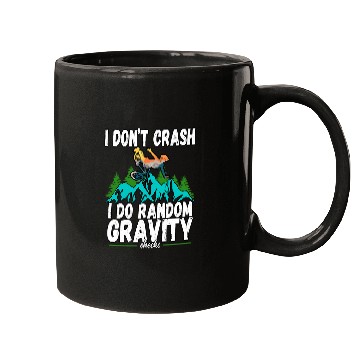 Discover I Dont Crash I Do Random Gravity Checks Mountain Biking 3 Mugs