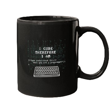 Discover I Code Therefore I Am Programmer Tech Expert Coder Joke Mugs
