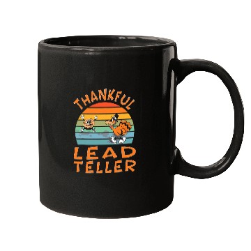 Discover Lead Teller Job Funny Thanksgiving Mugs