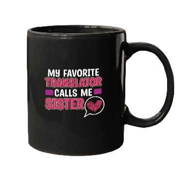 Discover Translator Calls Me Sister Interpreter Polyglot Graphic Mugs