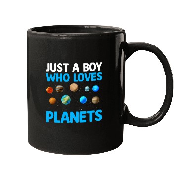 Discover Just A Boy Who Loves Planets I Astronomy Mugs