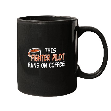 Discover Job Coffee Lover Saying For Work Fighter Pilot Mugs