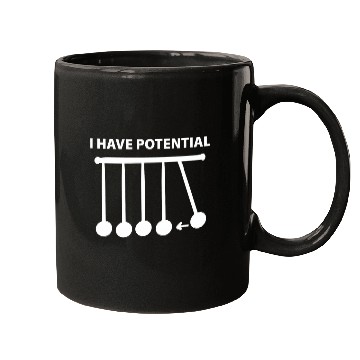 Discover I have potential funny physics design Mugs