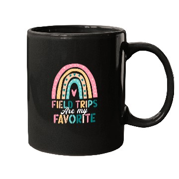 Discover Field Trips Are My Favorite School Field Trip Rainbow Mugs