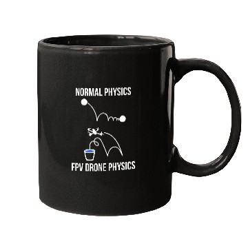 Discover Normal Physics FPV Drone Physics Funny Mugs