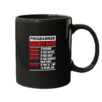 Discover Programmer Hourly Rate Software Engineer Mugs