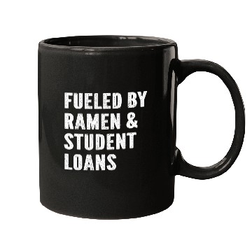 Discover Fueled By Ramen And Student Loans Mugs