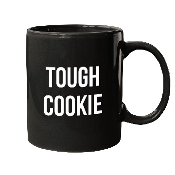 Discover Tough Cookie Positive Thinking Mindset Quote Athlete Student Mugs