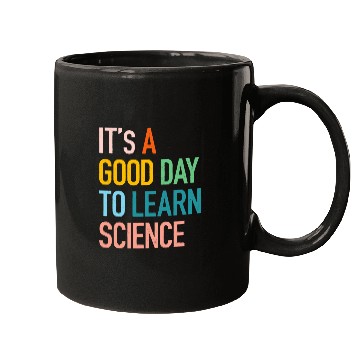 Discover Science Student Gifts Its A Good Day To Learn Science Earth Mugs