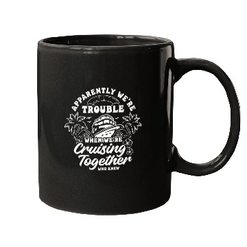 Discover APPARENTLY WERE TROUBLE WHEN WE Cruise Vacation Boat 1 Mugs