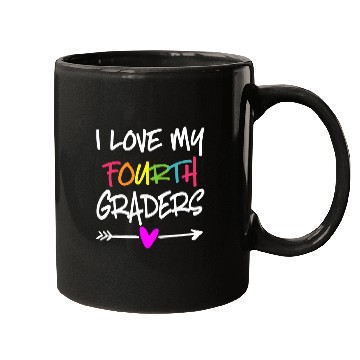 Discover i love my fourth graders 4th grade teacher back to school Mugs