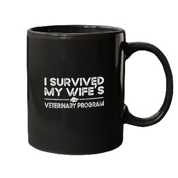 Discover Mens I Survived My Wifes Veterinary Program Funny Vet Husband Mugs
