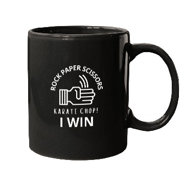 Discover Rock Paper Scissors Karate Chop I Win Funny Sarcastic Mugs