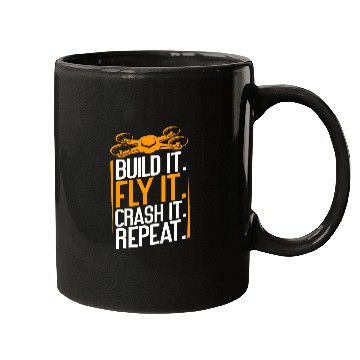 Discover Funny Build Fly Crash Repeat Drone Pilot Quadcopter FPV Mugs