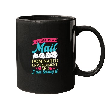 Discover I work in a mail dominated environment mail lady postal Mugs