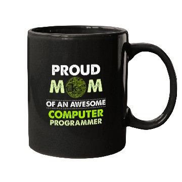 Discover Proud Mom Of Computer Programmer Programming Graphic Mugs
