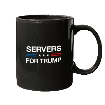 Discover Servers For Trump 2024 Funny Election Waiter Waitress Server Mugs