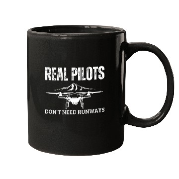 Discover Quadcopter Real Pilots Dont Need Runways Funny Drone Pilot Mugs