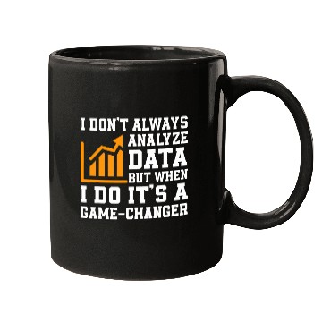 Discover Funny Data Analyst Saying Outfit Data Analysis Humor Mugs