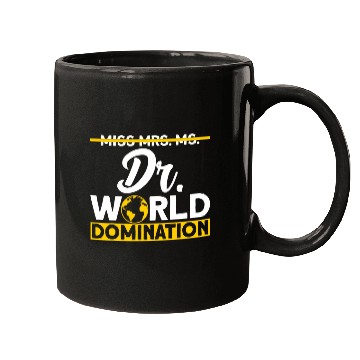 Discover World Domination PhD Doctorate Student Graduation Mugs