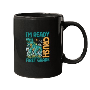 Discover Im Ready To Crush First Grade Dinosaur Back To School Trex Mugs