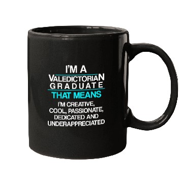 Discover Valedictorian Graduate Class Creative Funny Graduation Mugs