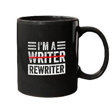 Discover Im A Rewriter Funny Writing Writer Quote Mugs