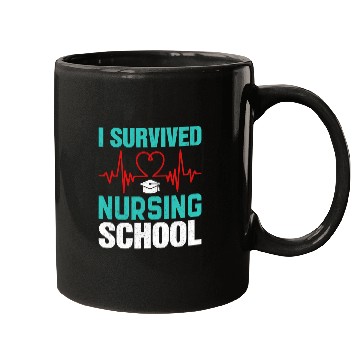 Discover I Survived Nursing School Funny nurses Student RN Mugs