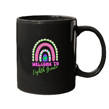 Discover Rainbow Welcome to Eighth Grade Teacher Student Mom Dad Mugs