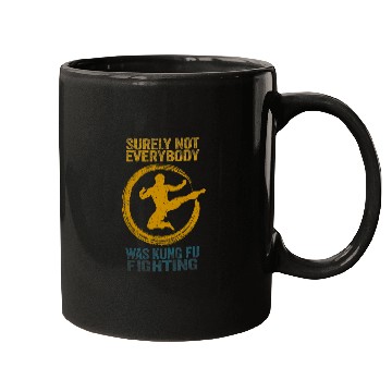 Discover Surely Not Everybody Was Kung Fu Fighting 10 Mugs