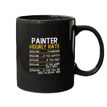 Discover Painter Hourly Rate Price Chart Labor Funny Handyman Mugs