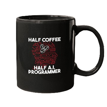 Discover Half Coffee Half AI Programmer men artificial intelligence Mugs