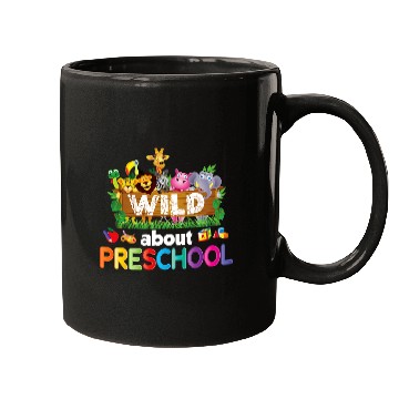 Discover Wild About Preschool Teacher Student Back To School Kid Mugs