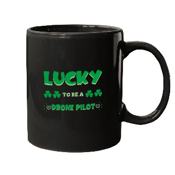 Discover Lucky To Be A Drone Pilot St Patricks Day Irish Shamrock Mugs