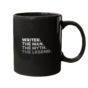 Discover Writer The Man The Myth The Legend Mugs
