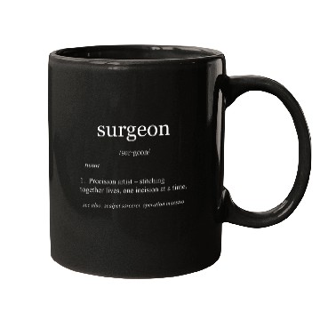 Discover Surgeon Definition Funny Dictionary Surgery medicals Tee Mugs