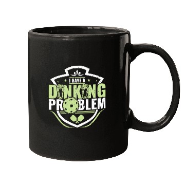 Discover Funny Pickleball I Have A Dinking Problem 3 Mugs