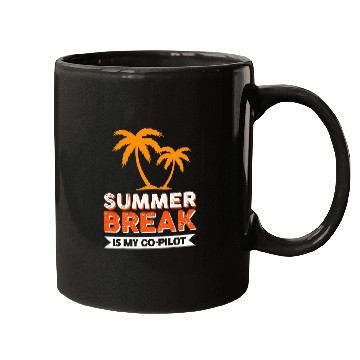 Discover Summer Break Is My CoPilot Mugs